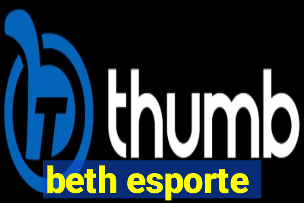 beth esporte